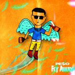 Pe$0 – “Fly Away” (lyric video)